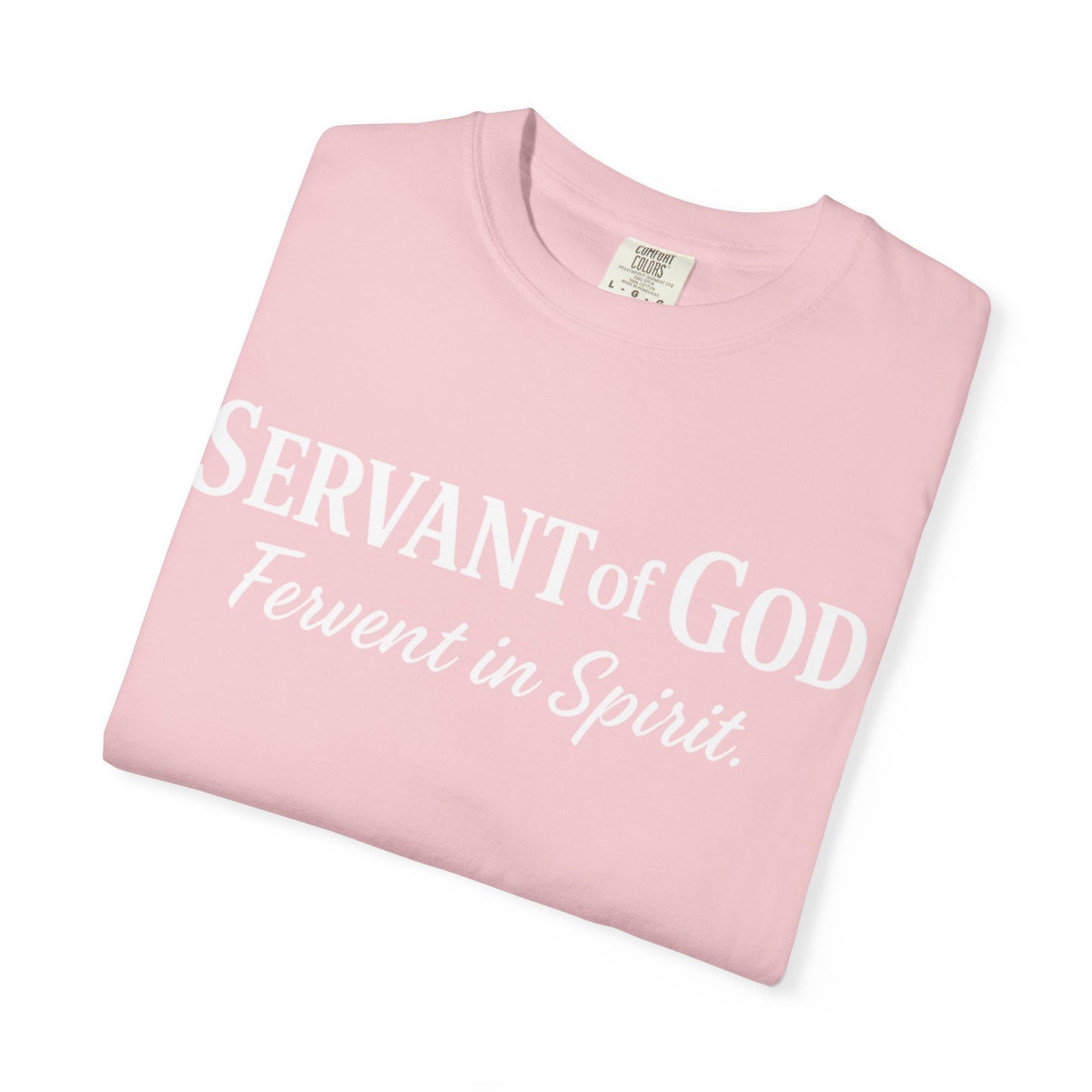 “Fervent in Spirit” T-Shirt Servant of God Romans 12:11 White Letters
