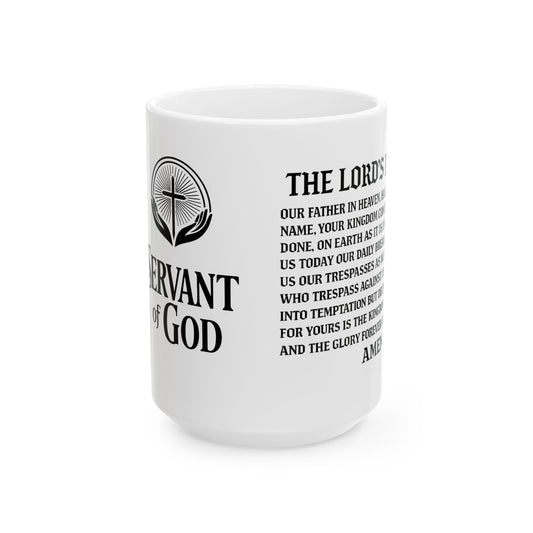 Servant of God Ceramic Mug — Lord’s Prayer
