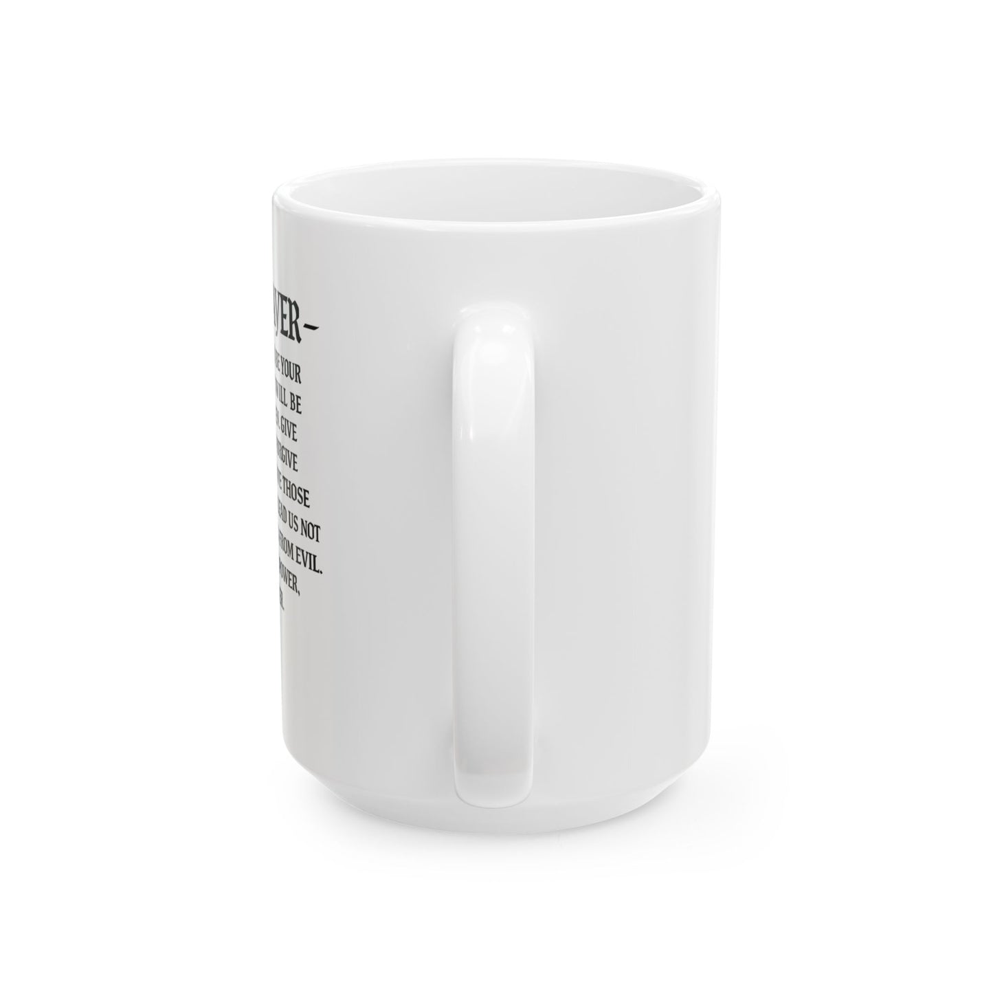 Servant of God Ceramic Mug — Lord’s Prayer