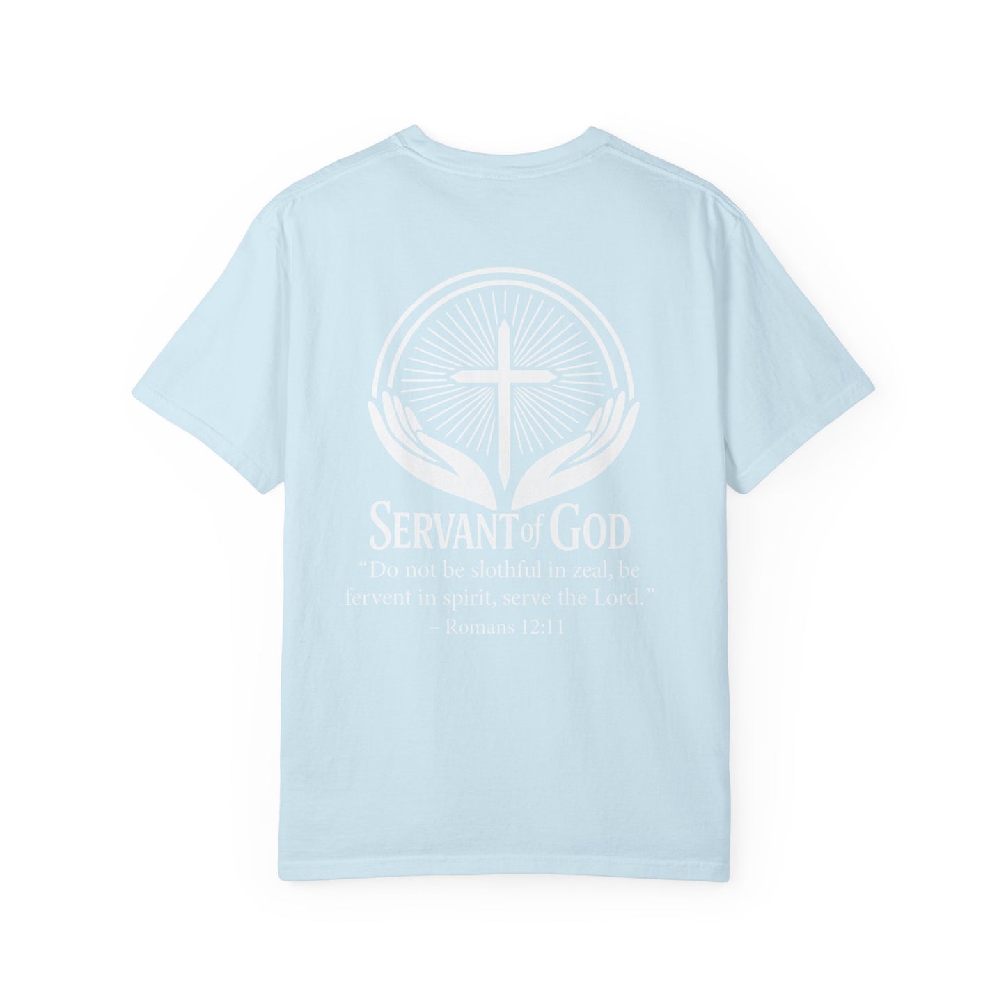 “Fervent in Spirit” T-Shirt Servant of God Romans 12:11 White Letters
