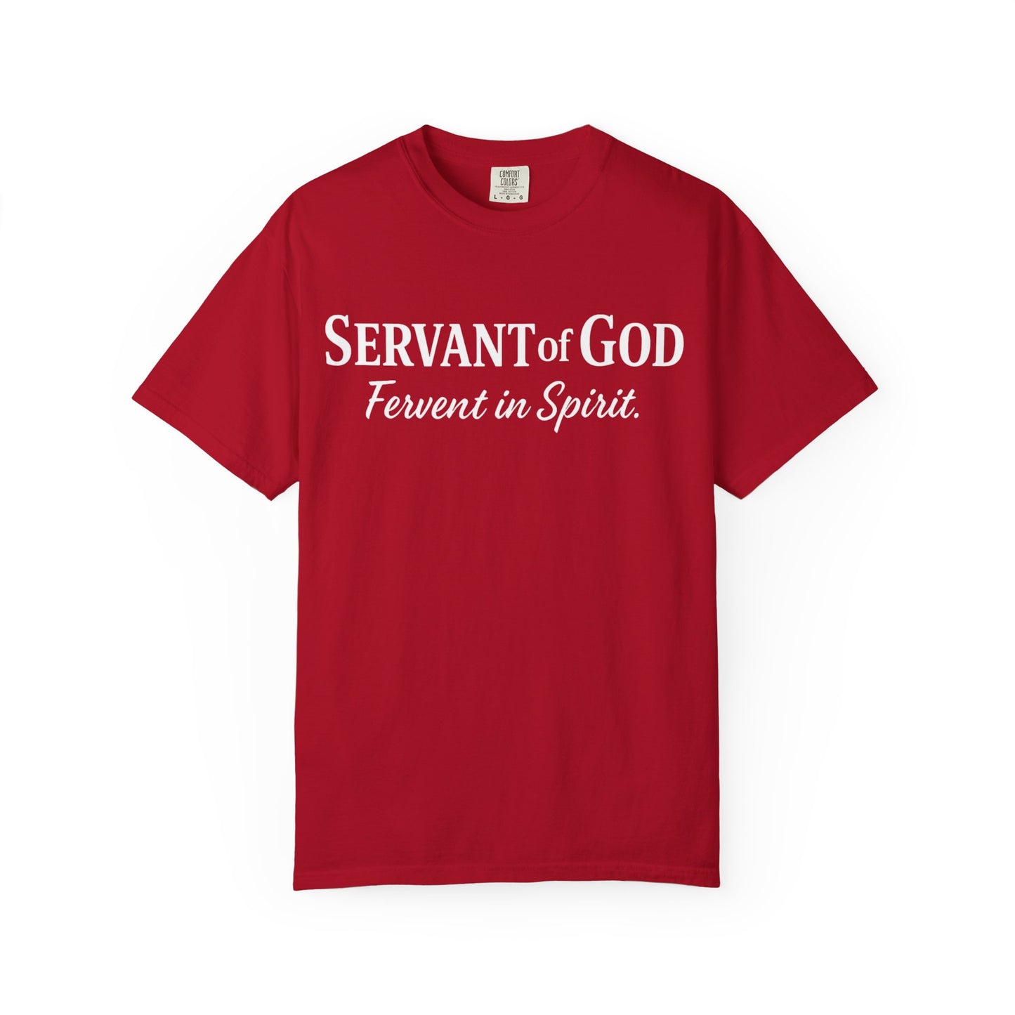 “Fervent in Spirit” T-Shirt Servant of God Romans 12:11 White Letters