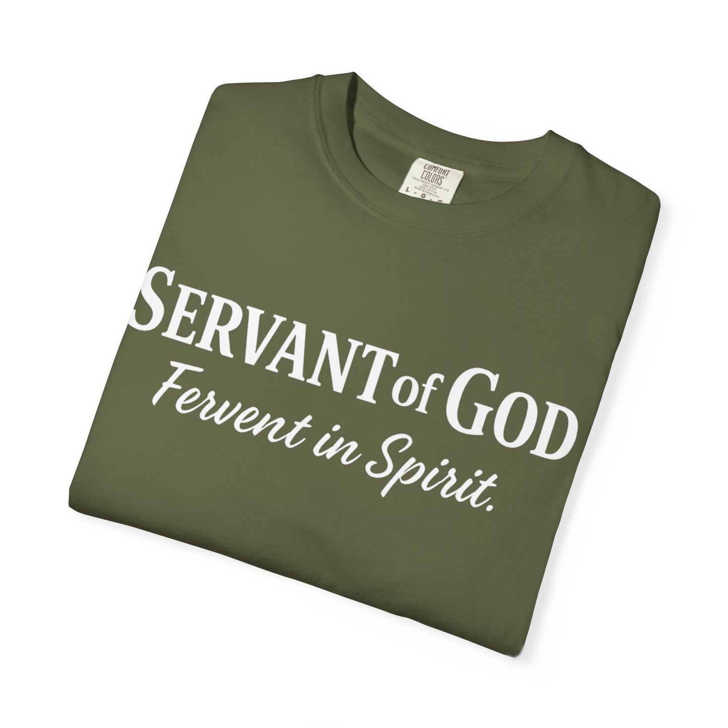 “Fervent in Spirit” T-Shirt Servant of God Romans 12:11 White Letters