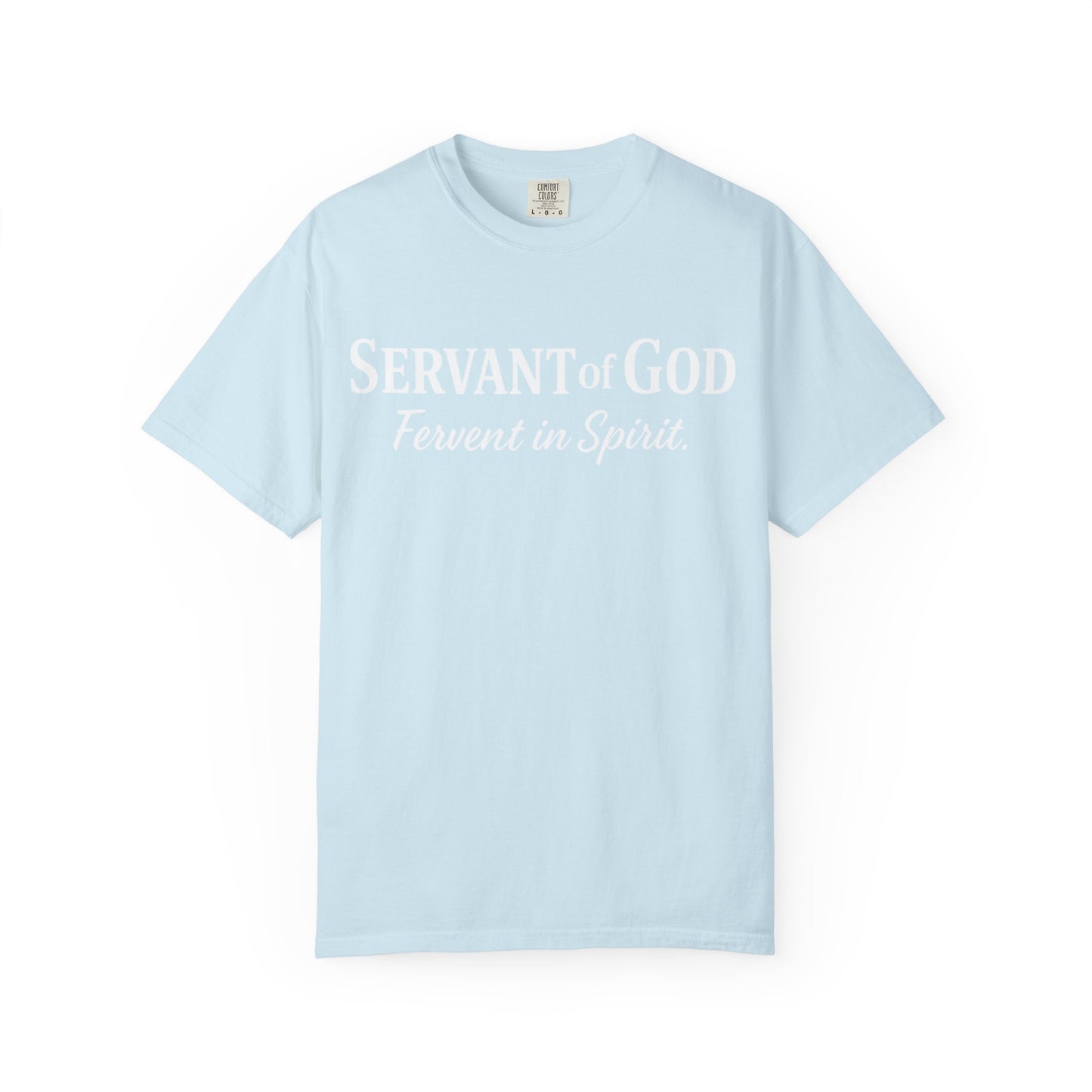 “Fervent in Spirit” T-Shirt Servant of God Romans 12:11 White Letters