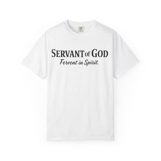 “Fervent in Spirit” T-Shirt
Servant of God Romans 12:11
Black Letters
