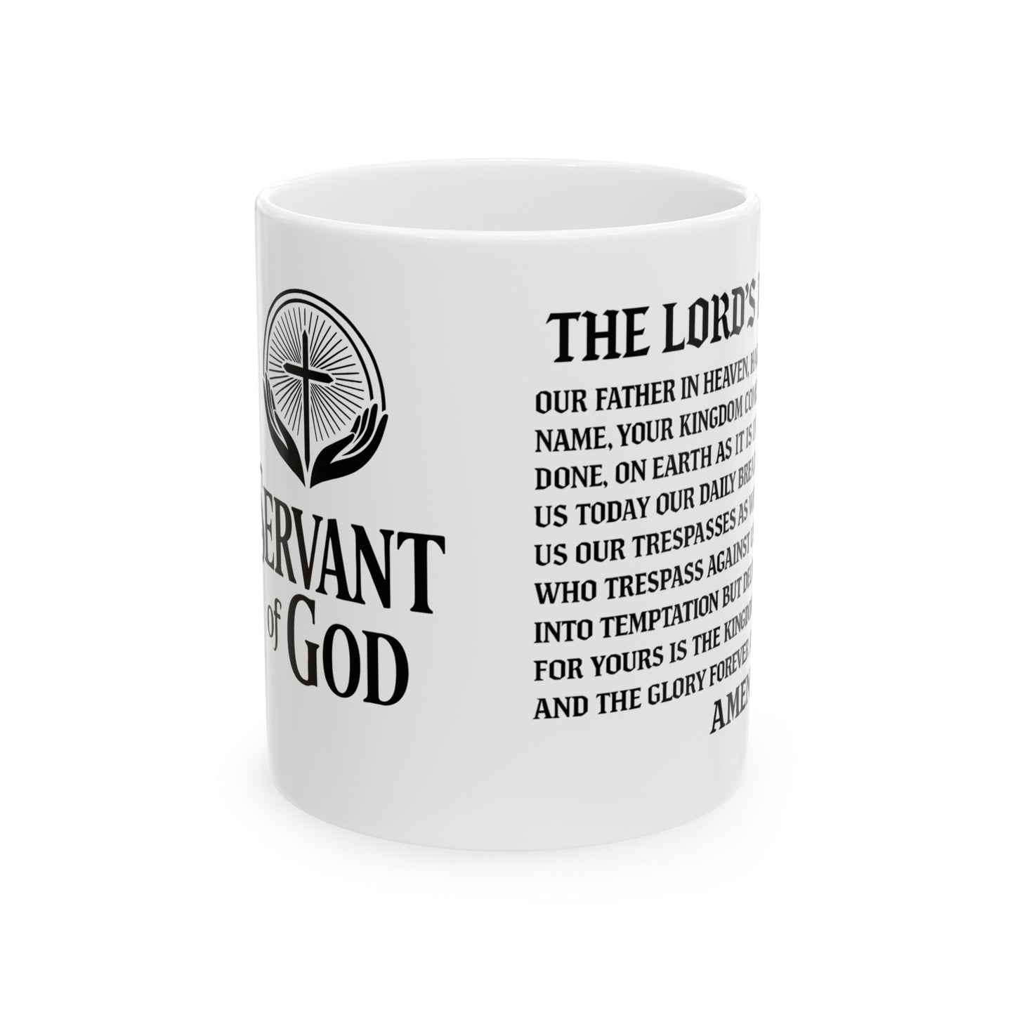 Servant of God Ceramic Mug — Lord’s Prayer