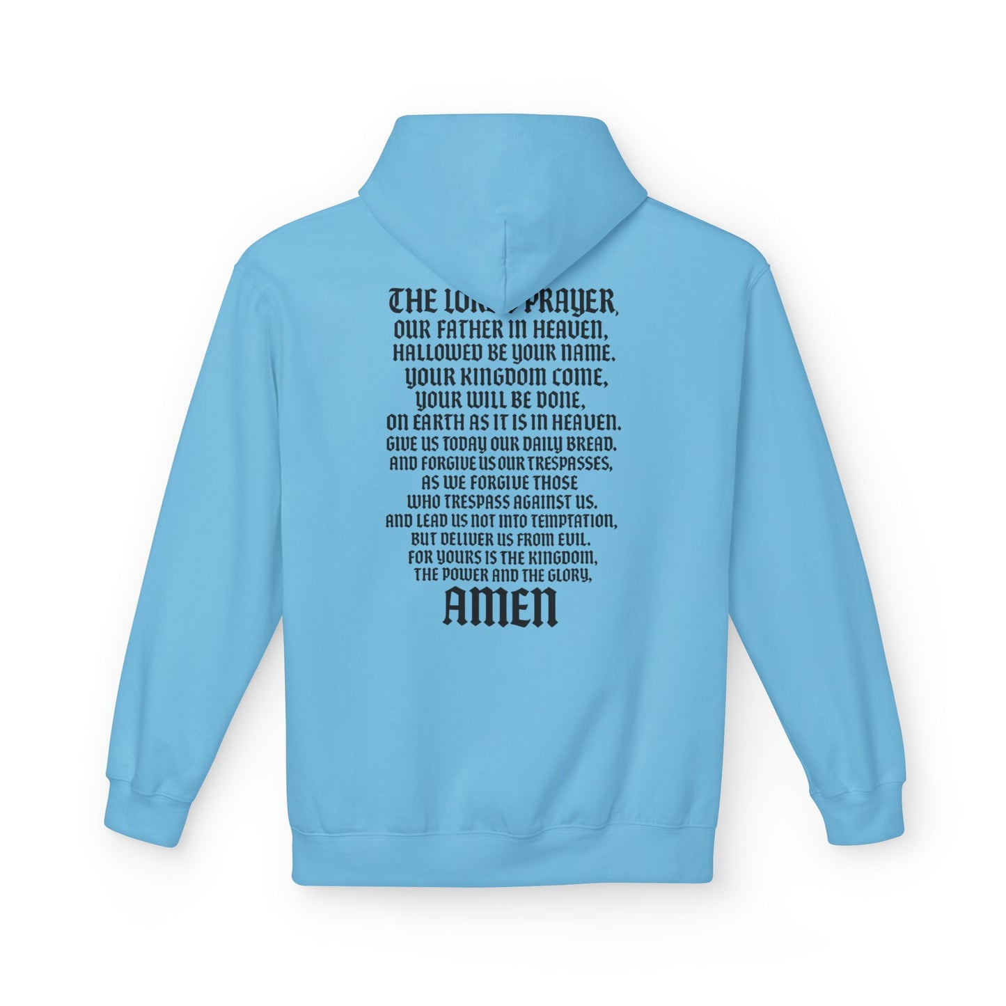 Servant of God™ Hoodie — Lord's Prayer (black text)